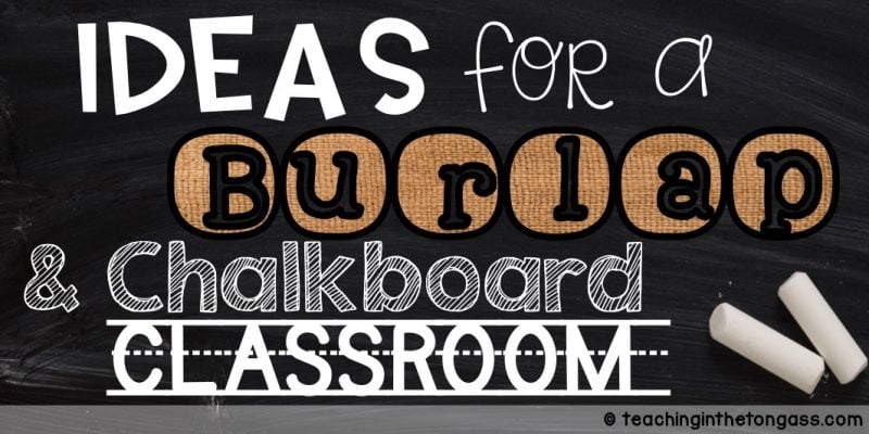 Burlap Chalkboard Classroom Decor