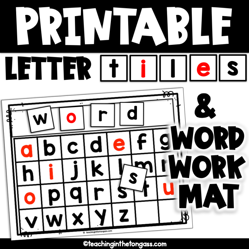 Printable Letter Tiles and Word Work Mat Teaching in the Tongass